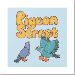 PIGEON STREET Posters and Art